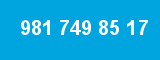 981 749 85 17